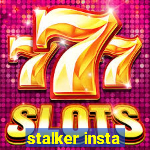 stalker insta